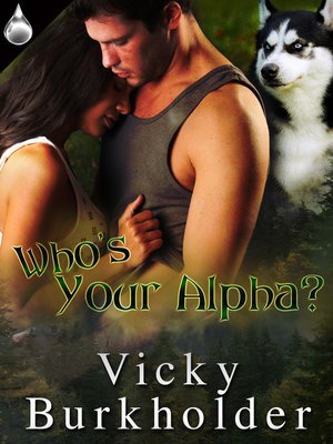 cover image of Who's Your Alpha